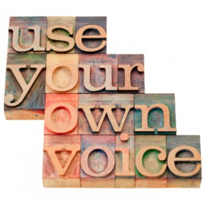 use your own voice